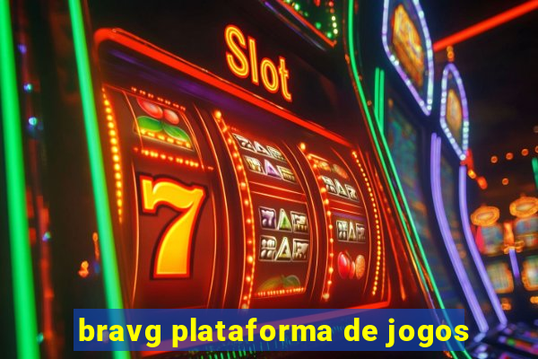 bravg plataforma de jogos